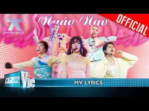 [MV LYRICS] NGÁO NGƠ - HIEUTHUHAI, Atus, Jsol, Erik ft. Orange | Anh Trai Say Hi