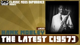 Hank Mobley - The Latest (1957)