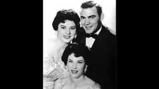 Jim Edward,Maxine and Bonnie Brown - My Isle Of Golden Dreams (1956).