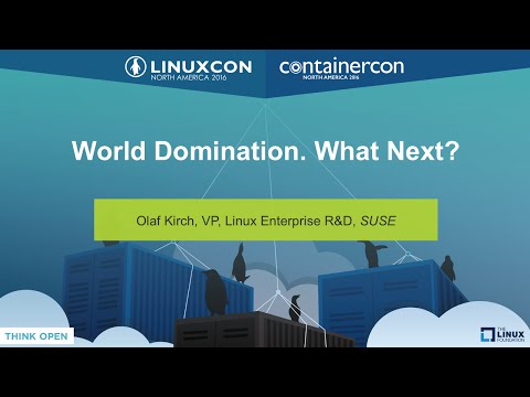 Keynote: World Domination. What Next? by Olaf Kirch, VP, Linux Enterprise R&D, SUSE