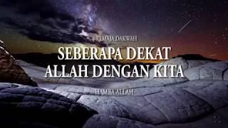 Download lagu Remaja dakwah Seberapa dekat allah dengan kita mp3 Download lagu Remaja dakwah Seberapa dekat allah dengan kita mp3