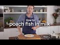 How To Poach Fish In Milk Tesco