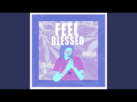 Feel Blessed