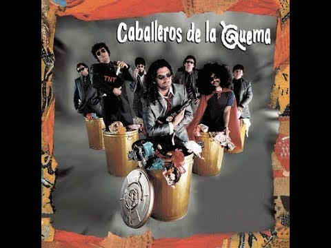 CABALLEROS DE LA QUEMA  - Exitos💥  -😎