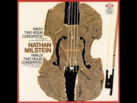 J. S. Bach: Violin Concerto No. 1 in A minor, BWV 1041 - Nathan Milstein, Chamber Orchestra
