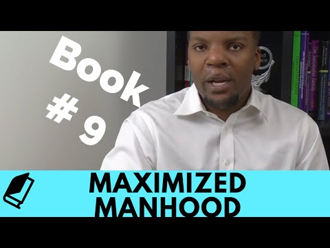Book 9 Maximized Manhood