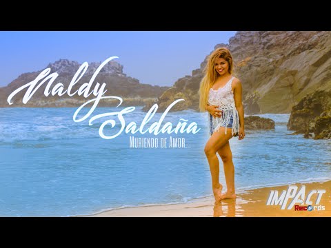 Naldy Saldaña - Muriendo De Amor (Videoclip Oficial 2019)