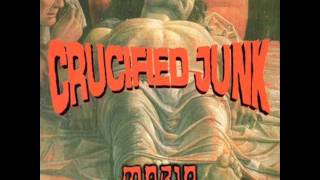 Crucified junk  - Rolling crush be