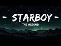 The Weeknd Starboy Lyrics Ft Daft Punk 1hour Lyrics