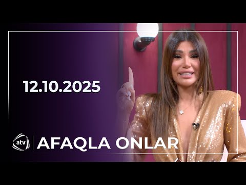 Afaqla Onlar / 12.10.2025