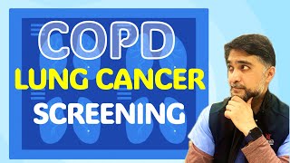 COPD Care: Should I get tested for LUNG CANCER? Lung Cancer Screening Guidelines