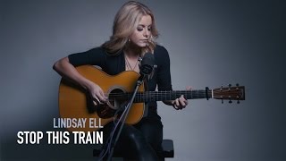 Lindsay Ell - Stop This Train (Acoustic)