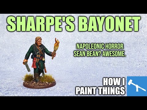 Now That's Staking! - Painting Sharpe for Silver Bayonet [How I Paint Things]