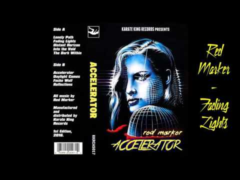 Red Marker - Accelerator - 02.Fading Lights