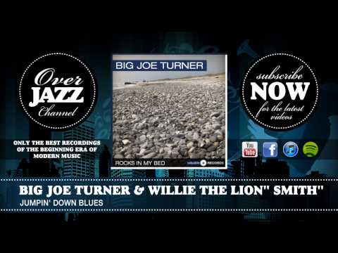 Big Joe Turner & Willie 'The Lion' Smith - Jumpin' Down Blues (1938)