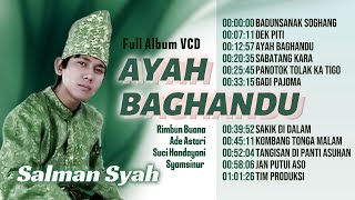 Download lagu Full Album VCD AYAH BAGHANDU | Lagu Ocu Salman Syah, Rimbun Buana & Ade Astari mp3