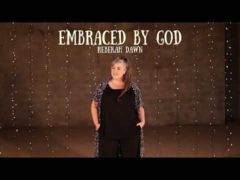 Thumbnail for Embraced By God video