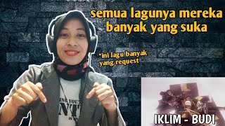 Download lagu IKLIM - BUDI | 🇮🇩 REACTION mp3 Download lagu IKLIM - BUDI | 🇮🇩 REACTION mp3