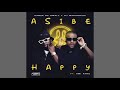 Kabza De Small & DJ Maphorisa - Asibe Happy (Official Audio) (feat. Ami Faku)