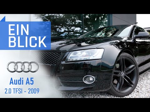 Audi A5 2.0 TFSI (2009) - Audis großer Wurf nach einer Coupé-Pause?