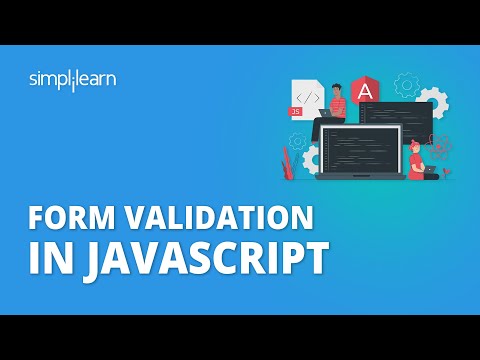 JavaScript Form Validation Tutorial | Form Validation In JavaScript | JavaScript | Simplilearn