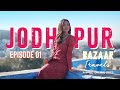 Gobble | Travel Series | Bazaar Travels | S01E01: Jodhpur | Ft. Barkha Singh