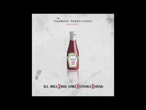 SAUCE100 ILL MILL FT BIG SIMZ X STINKS X SHAK