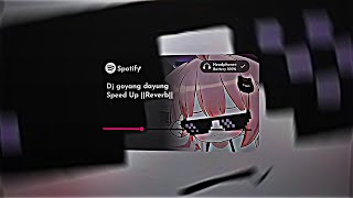 Download lagu Dj goyang dayung viral Tik tok -Speed Up- Reverb (lyrics) mp3
