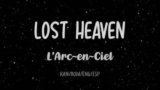 Lost Heaven- L&#39;Arc~en~Ciel | Fullmetal Alchemist ·The Conqueror of Shamballa·