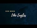 Like Eagles  Don Moen    lyrics