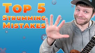 5 Strumming Mistakes Beginners Make on Ukulele