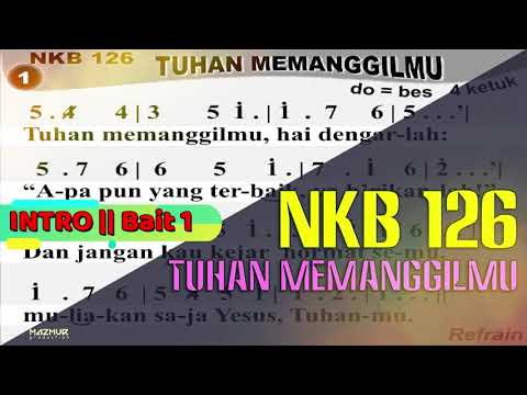 NKB 126 - TUHAN MEMANGGILMU