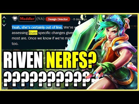 RIOT NERF RIVEN PLEASE!!! stop this.