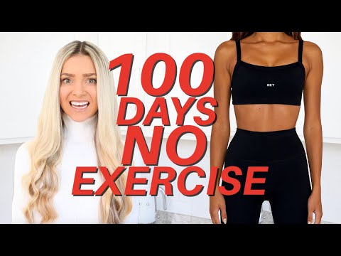 I Quit Exercise For 100 Days. Here's What Happened...