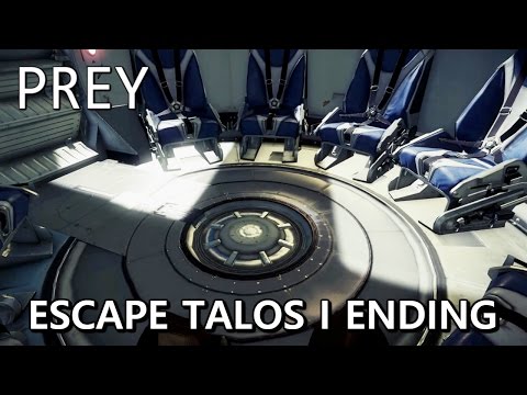 Prey - Ending (Escape Talos I)