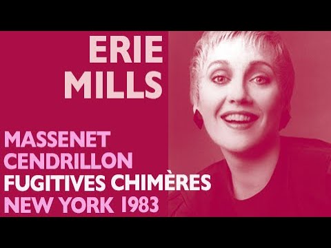 Erie Mills - Massenet: CENDRILLON, Fugitives chimères (Fairy Godmother), NYCO 1983