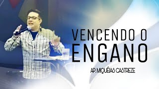VENCENDO O ENGANO -  ALIANÇAS ERRADAS DE JOSUÉ E OS GIBEONITAS JOSUÉ 9 | AP. MIQUÉIAS CASTREZE