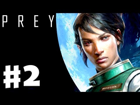 Prey - Gameplay Walkthrough Part 2 -  Pre-Order Shotgun! An Office with a View! (Prey 2017, PC)