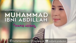 Download lagu MUHAMMAD IBNI ABDILLAH - WAFIQ AZIZAH | YA RASULALLAH  YA HABIBALLAH mp3