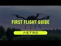 Astro | First Flight Guide