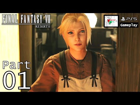 Final Fantasy VII Rebirth [PS5] - Gameplay Walkthrough Part 1 [1080P 60FPS] - No Commentary