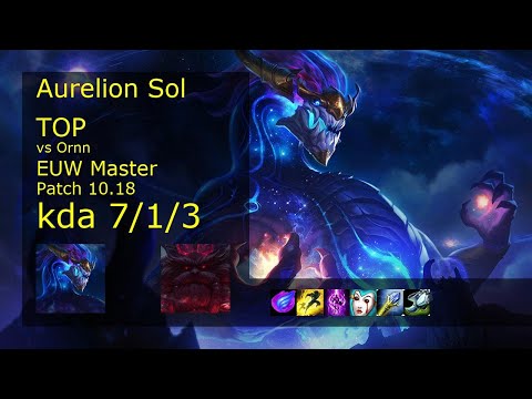Aurelion Sol vs Ornn Top - EUW Master 7/1/3 Patch 10.18 Gameplay