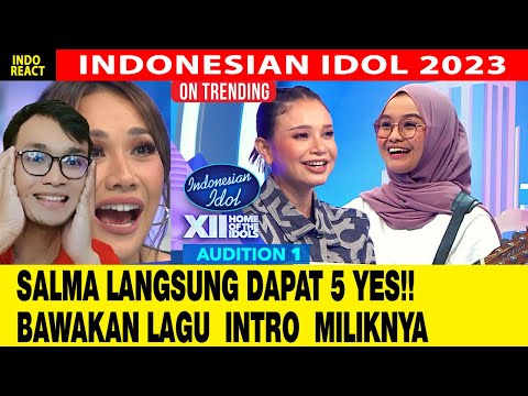Bawakan Lagu  Intro  Miliknya, Salma Langsung Dapat 5 YES!!   Indonesian Idol 2023 Reaction