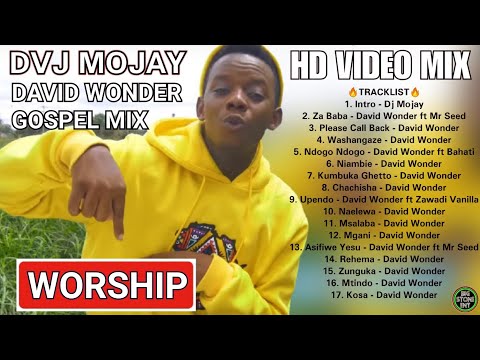 DAVID WONDER SONGS FULL MIX (GOSPEL MIX 2020) | DJ MOJAY| MR SEED, BAHATI, ZAWADI VANILLA