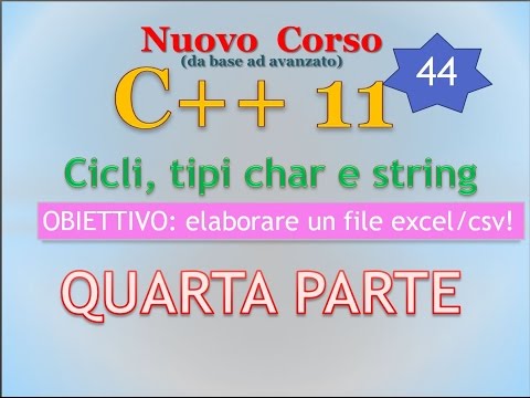 New C++11 Course ITA 44: WHILE Loop - PART FOUR