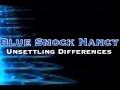 Blue Smock Nancy - Unsettling Differences 
