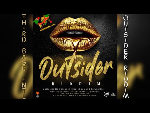 OUTSIDER RIDDIM MIX | LYRIKAL | NADIA BATSON | MOTTO | RAYMOND RAMNARINE | BY TBI | SOCA 23'