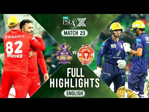 Full Highlights | Quetta Gladiators vs Islamabad United | 𝐄𝐍𝐆𝐋𝐈𝐒𝐇 | Match 23 | HBL PSL X | M2M1A