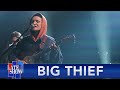 Vampire Empire Big Thief LIVE On The Late Show