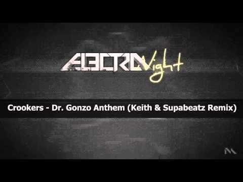 Crookers - Dr. Gonzo Anthem (Keith & Supabeatz Remix) (Southern Fried Records)